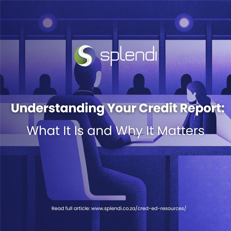 Understanding Your Credit Report: What It Is and Why It Matters